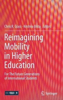 bokomslag Reimagining Mobility in Higher Education