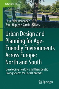 bokomslag Urban Design and Planning for Age-Friendly Environments Across Europe: North and South