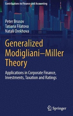 Generalized Modigliani–Miller Theory