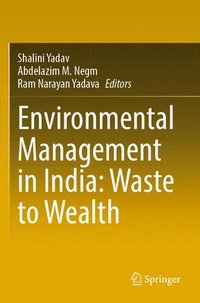 bokomslag Environmental Management in India: Waste to Wealth