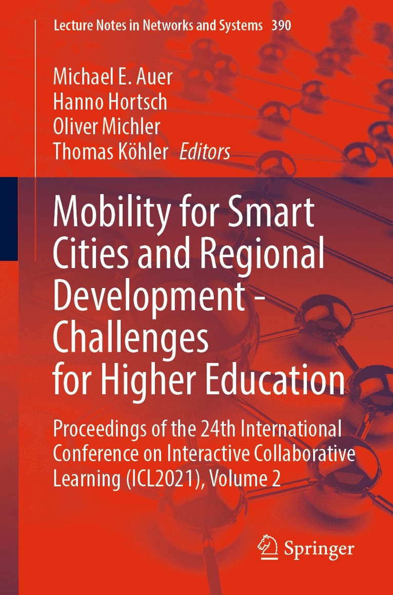 Michael E. Auer, Hanno Hortsch, Oliver Michler, Thomas Köhler, Thomas Kohler - Mobility for Smart Cities and Regional Development - Challenges for Higher Education, Häftad