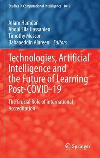 bokomslag Technologies, Artificial Intelligence and the Future of Learning Post-COVID-19