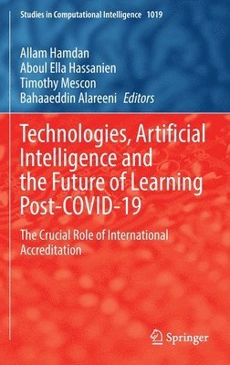 Technologies, Artificial Intelligence and the Future of Learning Post-COVID-19 1