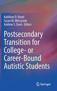 bokomslag Postsecondary Transition for College- or Career-Bound Autistic Students