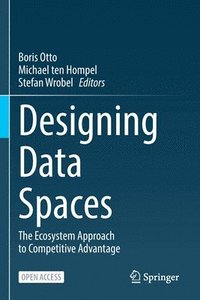 bokomslag Designing Data Spaces