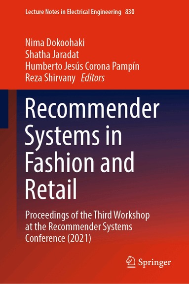 Nima Dokoohaki, Shatha Jaradat, Humberto Jesús Corona Pampín, Reza Shirvany - Recommender Systems in Fashion and Retail, Inbunden