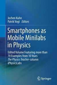 bokomslag Smartphones as Mobile Minilabs in Physics