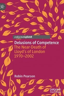 Robin Pearson - Delusions of Competence, Inbunden