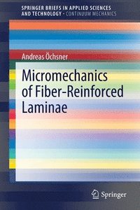 bokomslag Micromechanics of Fiber-Reinforced Laminae