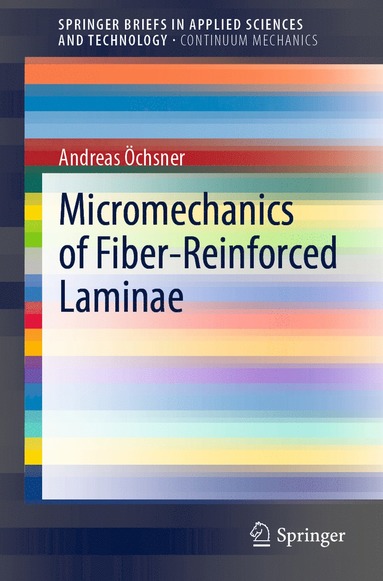 bokomslag Micromechanics of Fiber-Reinforced Laminae