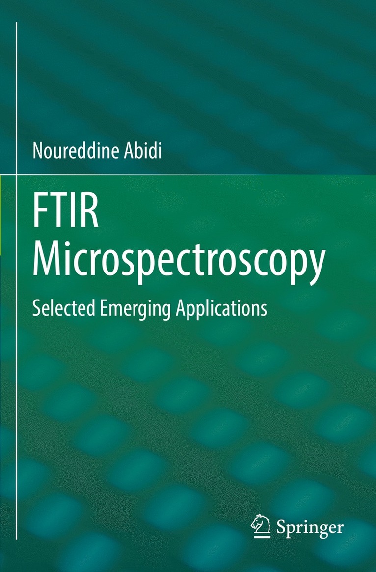 Noureddine Abidi - FTIR Microspectroscopy, Häftad