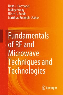 Fundamentals of RF and Microwave Techniques and Technologies 1