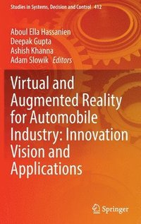 bokomslag Virtual and Augmented Reality for Automobile Industry: Innovation Vision and Applications