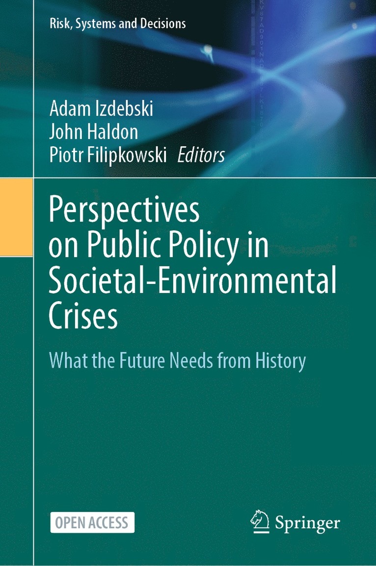 Perspectives on Public Policy in Societal-Environmental Crises 1