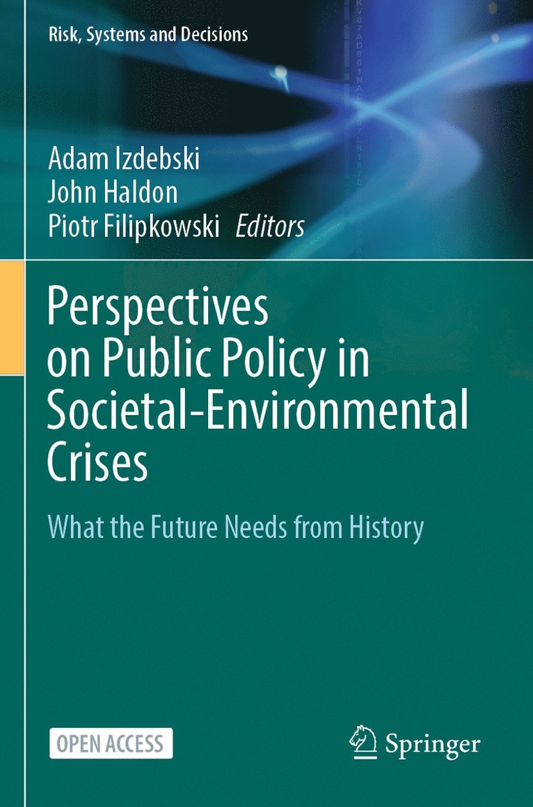 Adam Izdebski, John Haldon, Piotr Filipkowski - Perspectives on Public Policy in Societal-Environmental Crises, Häftad