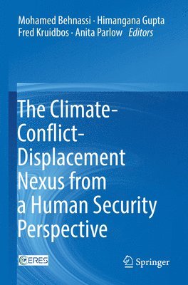 bokomslag Climate-Conflict-Displacement Nexus from a Human Security Perspective
