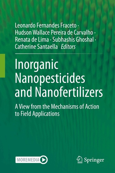 Leonardo Fernandes Fraceto, Hudson Wallace Pereira de Carvalho, Renata de Lima, Subhashis Ghoshal, Catherine Santaella - Inorganic Nanopesticides and Nanofertilizers, Inbunden