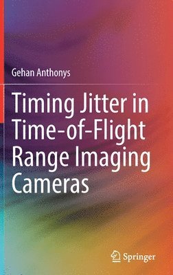 bokomslag Timing Jitter in Time-of-Flight Range Imaging Cameras