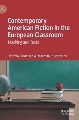 bokomslag Contemporary American Fiction in the European Classroom