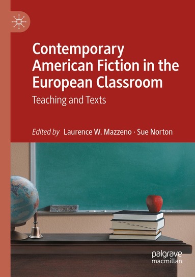 Laurence W. Mazzeno, Sue Norton - Contemporary American Fiction in the European Classroom, Häftad