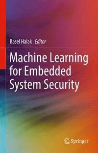 bokomslag Machine Learning for Embedded System Security