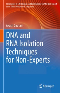 bokomslag DNA and RNA Isolation Techniques for Non-Experts