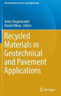 bokomslag Recycled Materials in Geotechnical and Pavement Applications