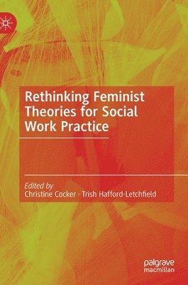 bokomslag Rethinking Feminist Theories for Social Work Practice