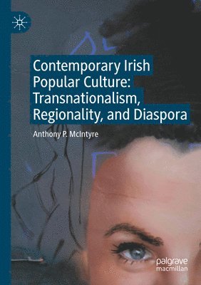 bokomslag Contemporary Irish Popular Culture