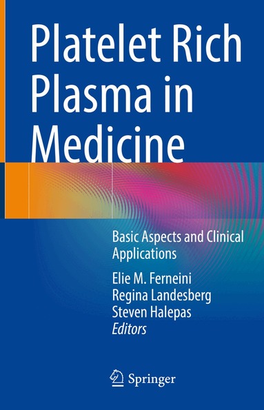 Elie M. Ferneini, Regina Landesberg, Steven Halepas - Platelet Rich Plasma in Medicine, Häftad