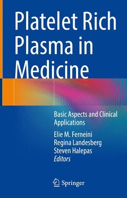 Platelet Rich Plasma in Medicine 1
