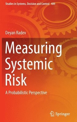 Deyan Radev - Measuring Systemic Risk, Inbunden