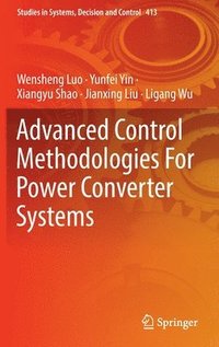 bokomslag Advanced Control Methodologies For Power Converter Systems