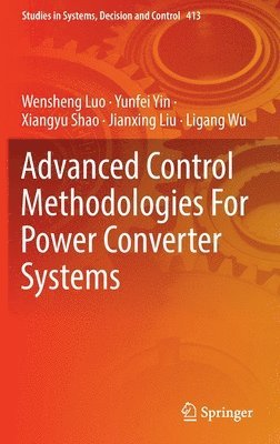 Advanced Control Methodologies For Power Converter Systems 1