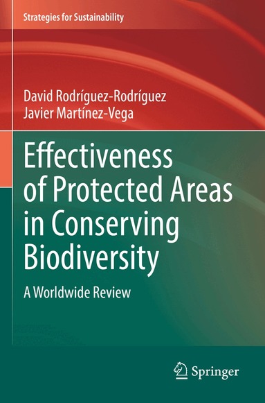 David Rodríguez-Rodríguez, Javier Martínez-Vega - Effectiveness of Protected Areas in Conserving Biodiversity, Häftad