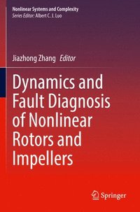 bokomslag Dynamics and Fault Diagnosis of Nonlinear Rotors and Impellers