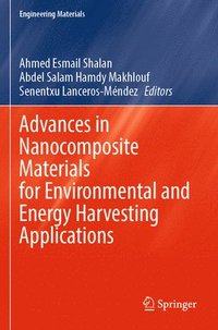 bokomslag Advances in Nanocomposite Materials for Environmental and Energy Harvesting Applications