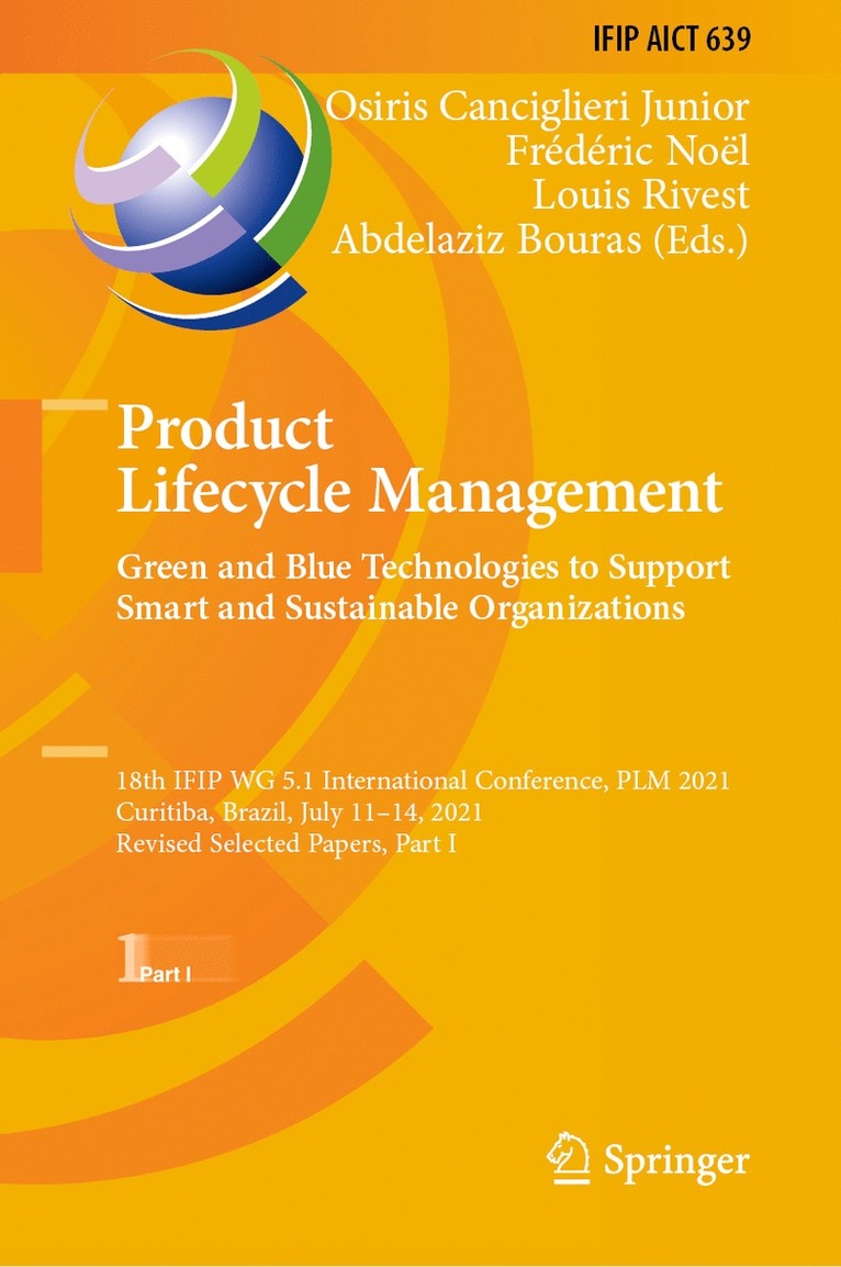 Product Lifecycle Management. Green and Blue Technologies to Support Smart and Sustainable Organizations 1