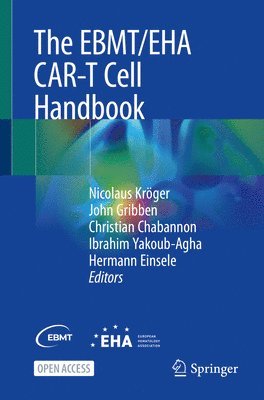 bokomslag The EBMT/EHA CAR-T Cell Handbook