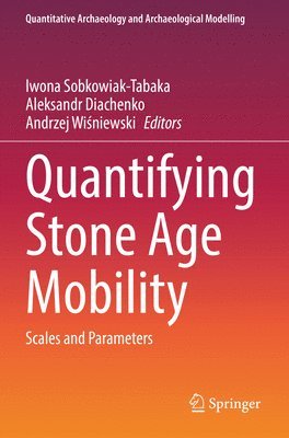 bokomslag Quantifying Stone Age Mobility