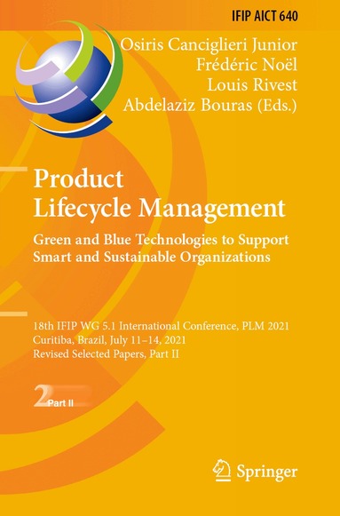 Osiris Canciglieri Junior, Frédéric Noël, Louis Rivest, Abdelaziz Bouras - Product Lifecycle Management. Green and Blue Technologies to Support Smart and Sustainable Organizations, Häftad