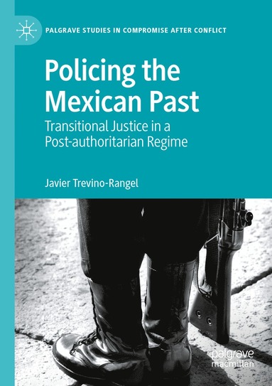 bokomslag Policing the Mexican Past