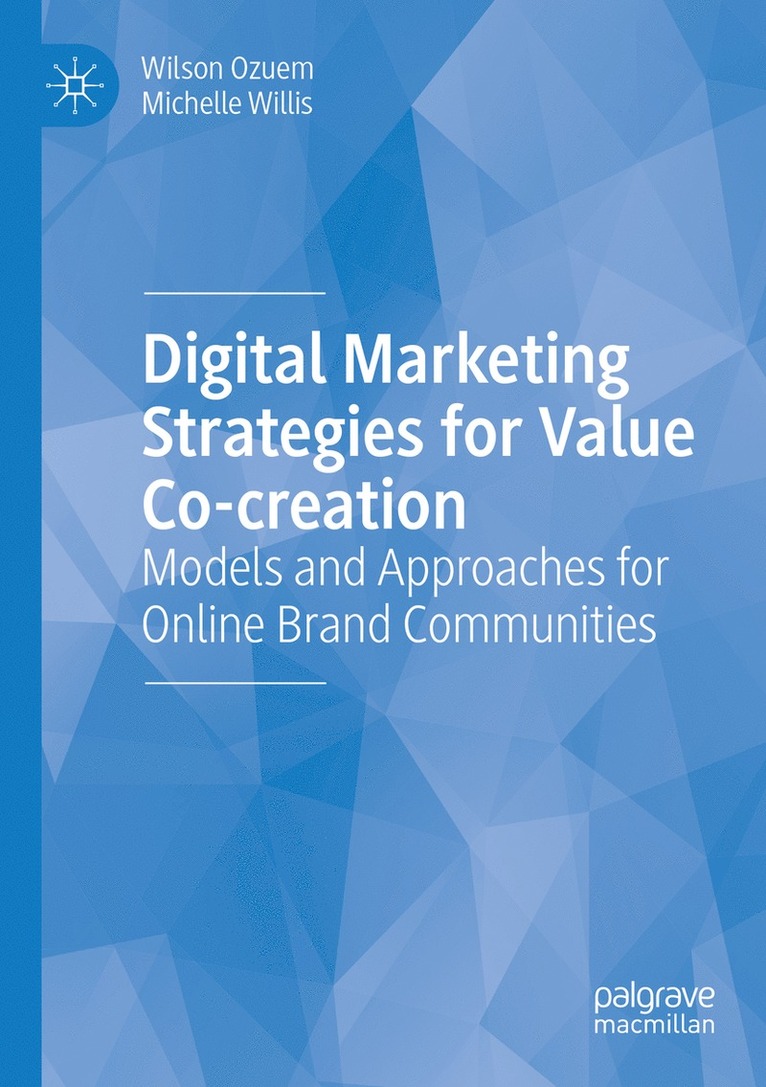 Digital Marketing Strategies for Value Co-creation