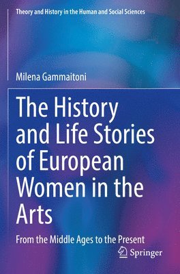 The History and Life Stories of European Women in the Arts 1