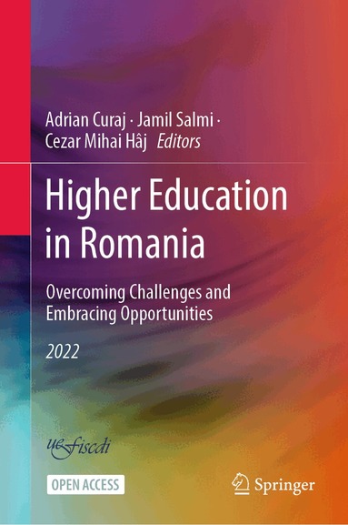 Adrian Curaj, Jamil Salmi, Cezar Mihai Hâj - Higher Education in Romania: Overcoming Challenges and Embracing Opportunities, Inbunden