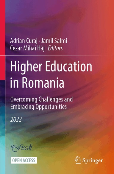Adrian Curaj, Jamil Salmi, Cezar Mihai Hâj - Higher Education in Romania: Overcoming Challenges and Embracing Opportunities, Häftad