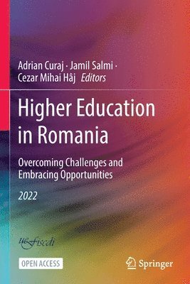 bokomslag Higher Education in Romania: Overcoming Challenges and Embracing Opportunities