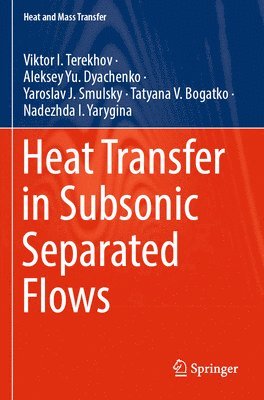 bokomslag Heat Transfer in Subsonic Separated Flows