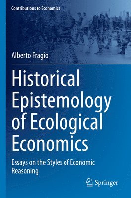 bokomslag Historical Epistemology of Ecological Economics