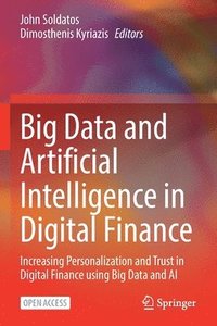 bokomslag Big Data and Artificial Intelligence in Digital Finance